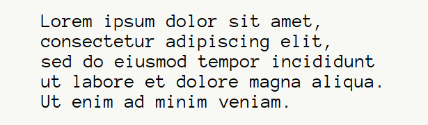 Sample text for monospace font .