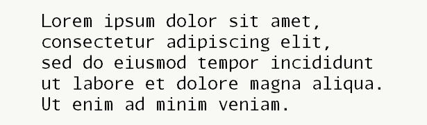 Sample text for monospace font .