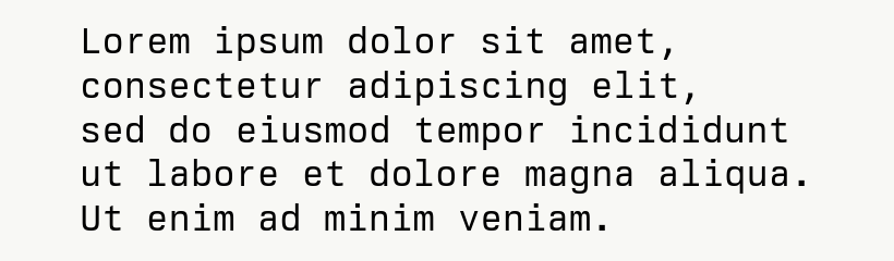 Sample text for monospace font .