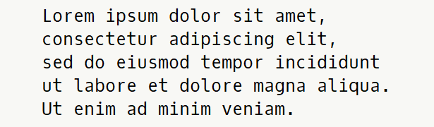 Sample text for monospace font .